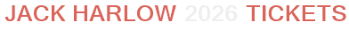 Jack Harlow 2026 Tickets